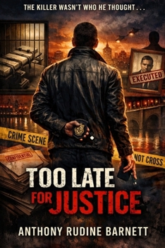 Too Late For Justice