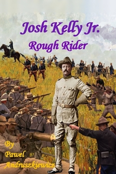 Paperback Josh Kelly Jr.: Rough Rider Book