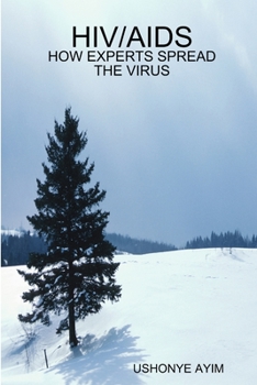 Paperback HIV/AIDS - How Experts Spread the Virus Book