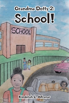 Paperback Grandma Dotty 2: School! Book