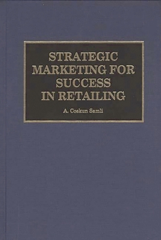 Hardcover Strategic Marketing for Success in Retailing Book