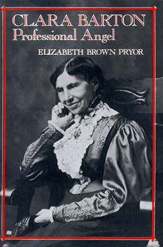 Hardcover Clara Barton, Professional Angel Book