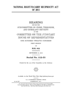 Paperback National Right-to-Carry Reciprocity Act of 2011 Book