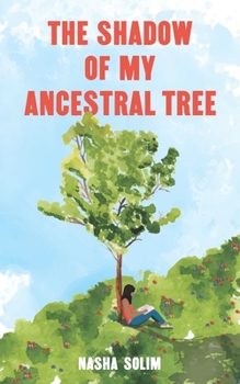 Paperback The Shadow of My Ancestral Tree Book