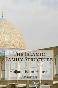 Paperback The Islamic Family Structure Book