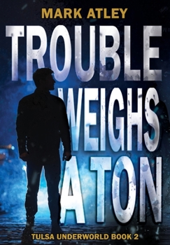 Hardcover Trouble Weighs a Ton Book