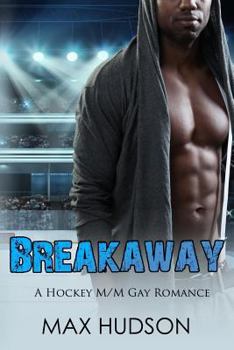 Paperback Breakaway: A Hockey M/M Gay Romance Book