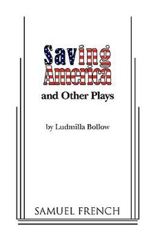 Paperback Saving America and Other Plays Book