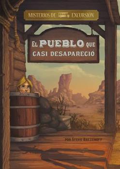 El Pueblo Que Casi Desapareci�