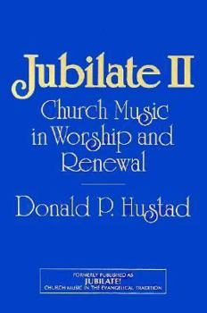 Paperback Jubilate II: Church Music in Worship and Renewal Book