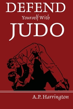 Paperback Defend Yourself with Judo Book