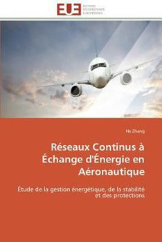 Paperback Réseaux Continus À Échange d'Énergie En Aéronautique [French] Book