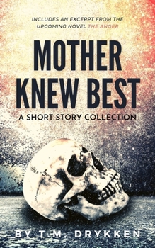 Paperback Mother Knew Best: A Short Story Collection Book