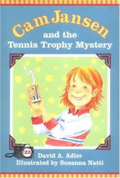 Hardcover Cam Jansen and the Tennis Trophy Mystery Book