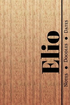 Manly Masculine Notebook with Personalized Monogram Elio: A personalized monogram notebook just for you!