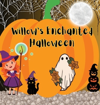 Hardcover Willow's Enchanted Halloween Book