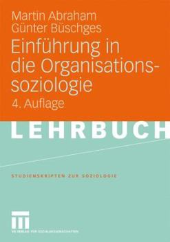 Paperback Einführung in Die Organisationssoziologie [German] Book