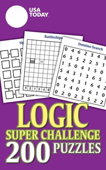 Paperback USA Today Logic Super Challenge: 200 Puzzles Book