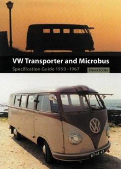 Paperback VW Transporter and Microbus: Specification Guide 1950-1967 Book