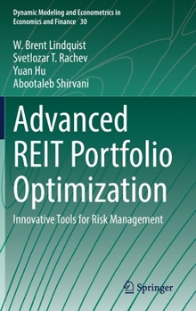 Hardcover Advanced Reit Portfolio Optimization: Innovative Tools for Risk Management Book
