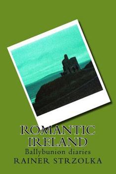 Paperback Romantic Ireland: Ballybunion diaries Book