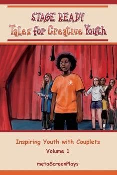 Paperback Stage Ready Tales for Creative Youth: Inspiring Youth with Couplets - Vol. 1 Book