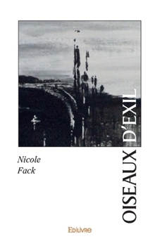 Paperback Oiseaux d'exil [French] Book