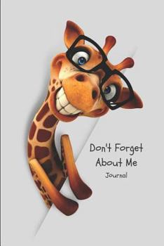 Paperback Don't Forget about Me Journal Book