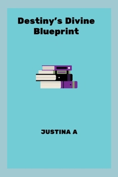 Paperback Destiny's Divine Blueprint Book