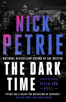 The Dark Time (A Peter Ash Novel)