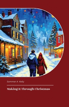 Paperback Making It Through Christmas, Part 1 Book