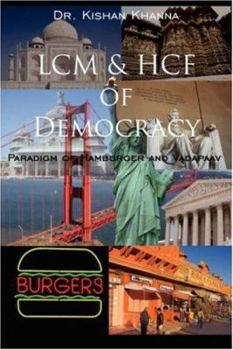 Paperback LCM & Hcf of Democracy: Paradigm of Hamburger and Vadapaav Book