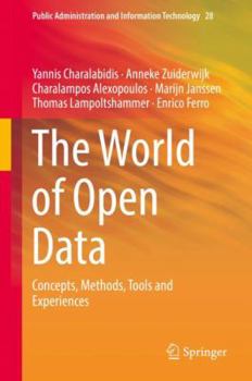 Hardcover The World of Open Data: Concepts, Methods, Tools and Experiences Book