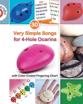 Paperback 30 Very Simple Songs for 4-Hole Ocarina with Color-Coded Fingering Chart Book