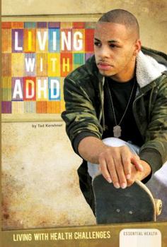 Library Binding Living with ADHD Book