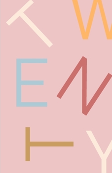 Twenty: Planner 2020 / Diary / Agenda (January until December), 2-page MONTHLY & WEEKLY layouts + notes for SIMPLY ORGANIZING YOUR DAYS, blushed pink color cover