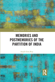 Paperback Memories and Postmemories of the Partition of India Book
