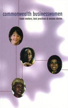 Paperback Commonwealth Businesswomen: Trade Matters, Best Practices and Success Stories Book