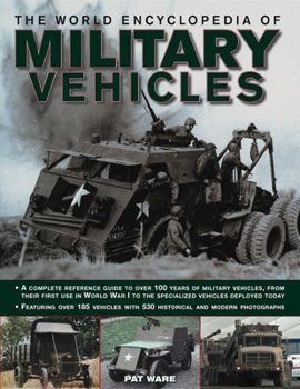 Hardcover The World Encyclopedia of Military Vehicles Book