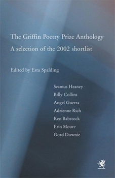 Paperback The Griffin Poetry Prize Anthology: A Selection of the 2002 Shortlist [With French Sleeves] Book