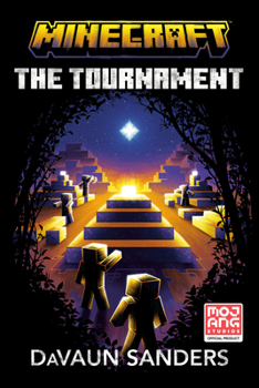 Minecraft: The Tournament: An Official Minecraft Novel - Book #18 of the Official Minecraft Novels