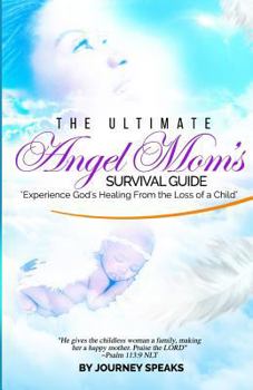 Paperback The Ultimate Angel Mom's Survival Guide Book