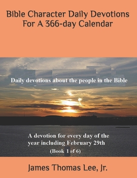 Paperback Bible Character Daily Devotions For A 366-day Calendar Book