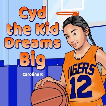 Paperback Cyd the Kid Dreams Big Book