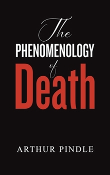 Hardcover The Phenomenology of Death Book