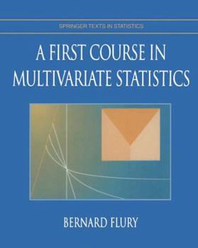 Paperback A First Course in Multivariate Statistics Book