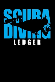 Paperback Scuba Diving Ledger: Scuba Diving Record Keeper 120 Pages Book