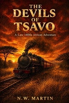 Paperback The Devils of Tsavo: A Late 1800s African Historical Adventure Book