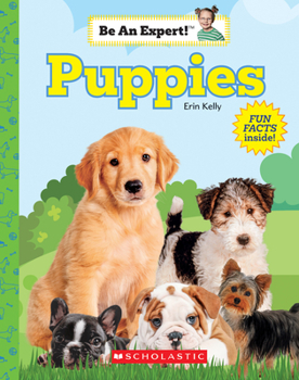 Hardcover Puppies (Be an Expert!) Book