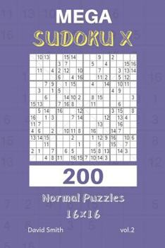 Paperback Mega Sudoku X - 200 Normal Puzzles 16x16 vol.2 Book